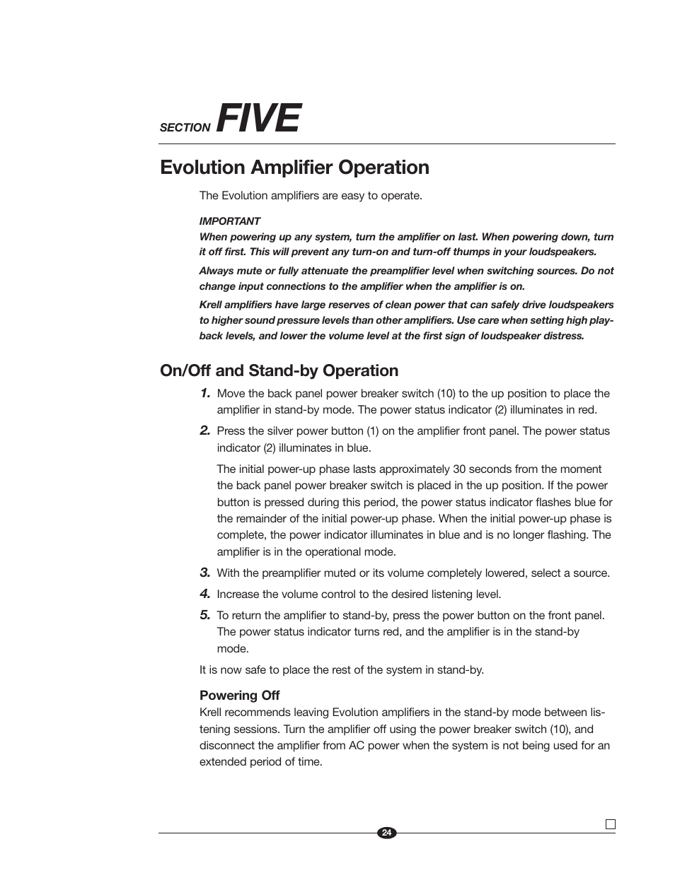 Five, Evolution amplifier operation, On/off and stand-by operation | Krell Industries Evolution 600 User Manual | Page 24 / 34