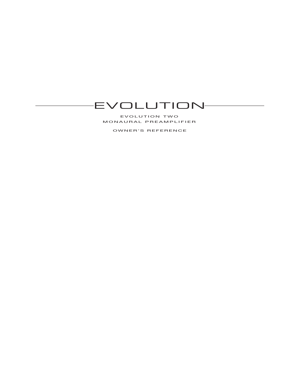 Krell Industries EVOLUTION TWO MONAURAL PREAMPLIFIER User Manual | 60 pages