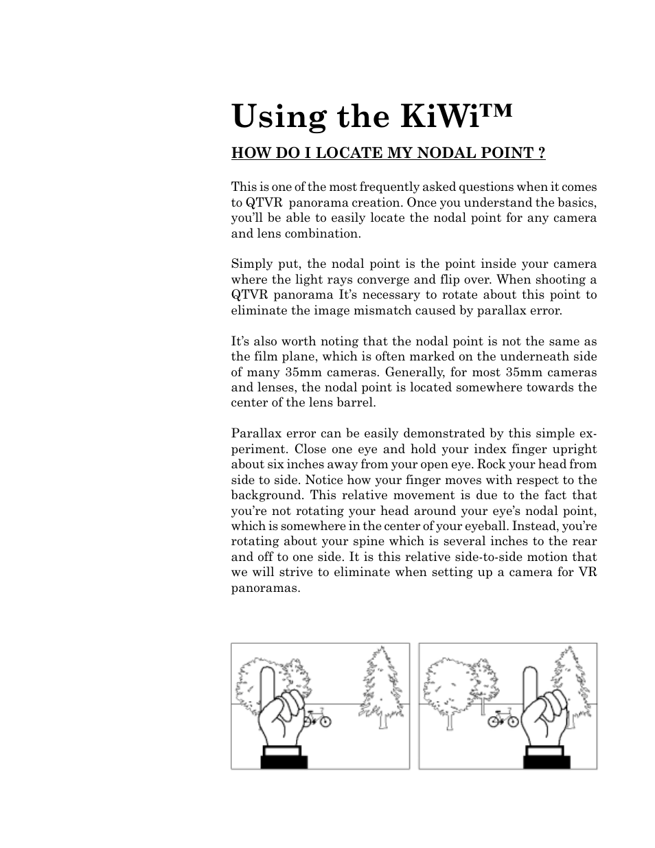 Using the kiwi | Kaidan KiWi+ User Manual | Page 11 / 18