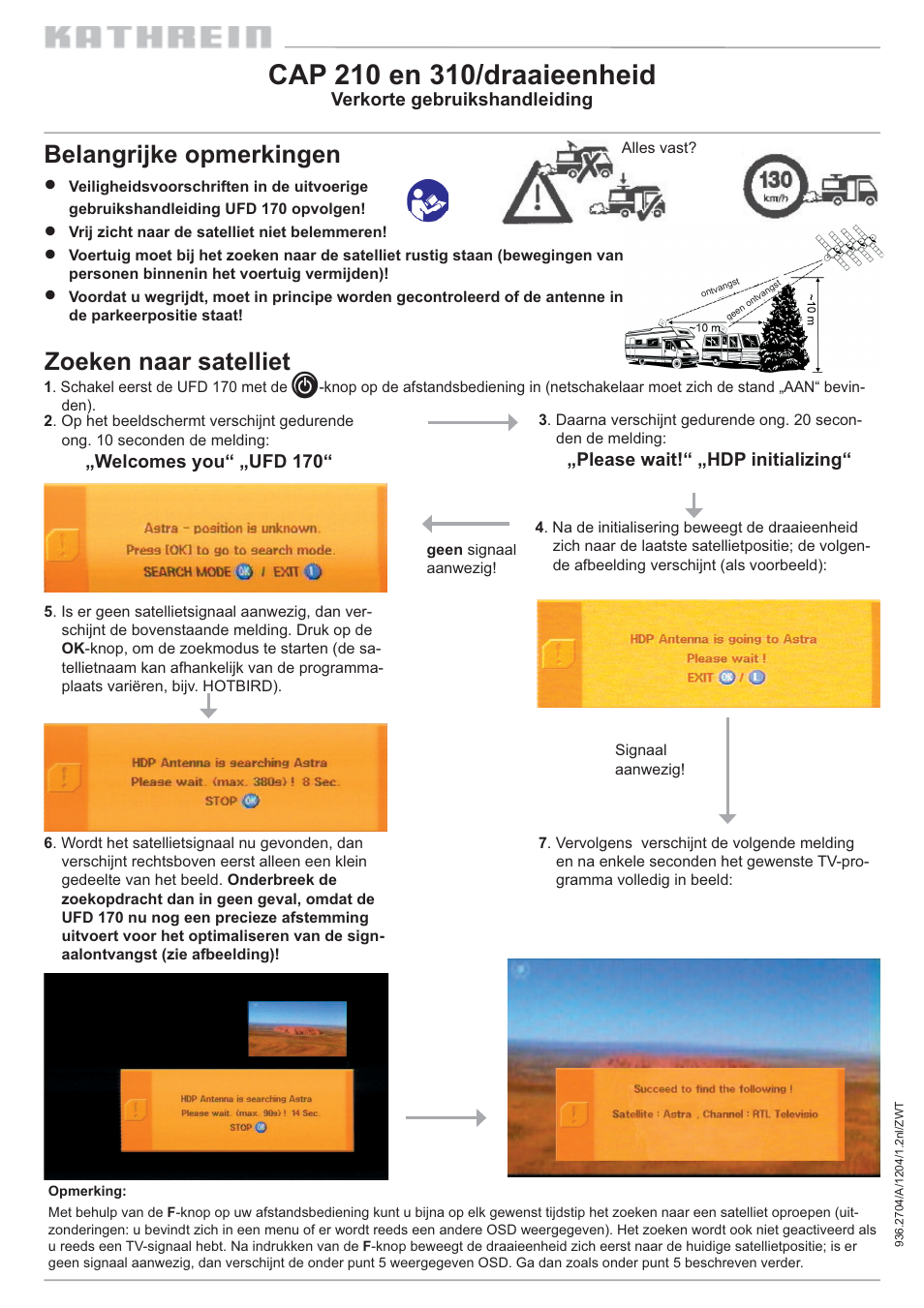 Zoeken naar satelliet belangrijke opmerkingen | Kathrein 310 User Manual | Page 11 / 16
