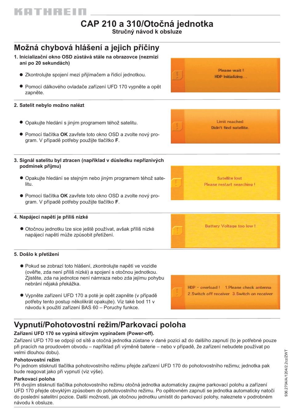Možná chybová hlášení a jejich příčiny, Vypnutí/pohotovostní režim/parkovací poloha | Kathrein 310 User Manual | Page 14 / 16