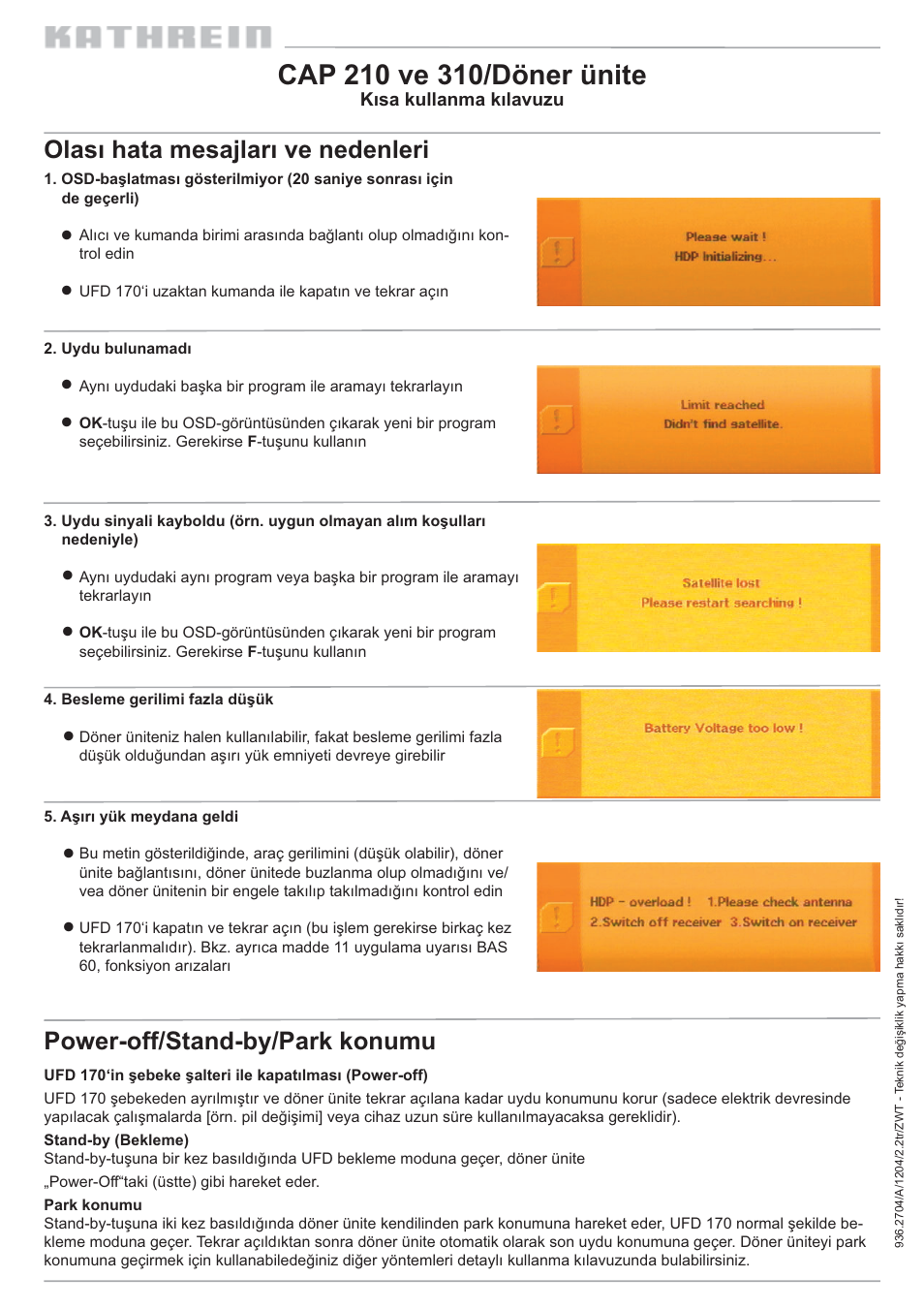 Olası hata mesajları ve nedenleri, Power-off/stand-by/park konumu | Kathrein 310 User Manual | Page 16 / 16