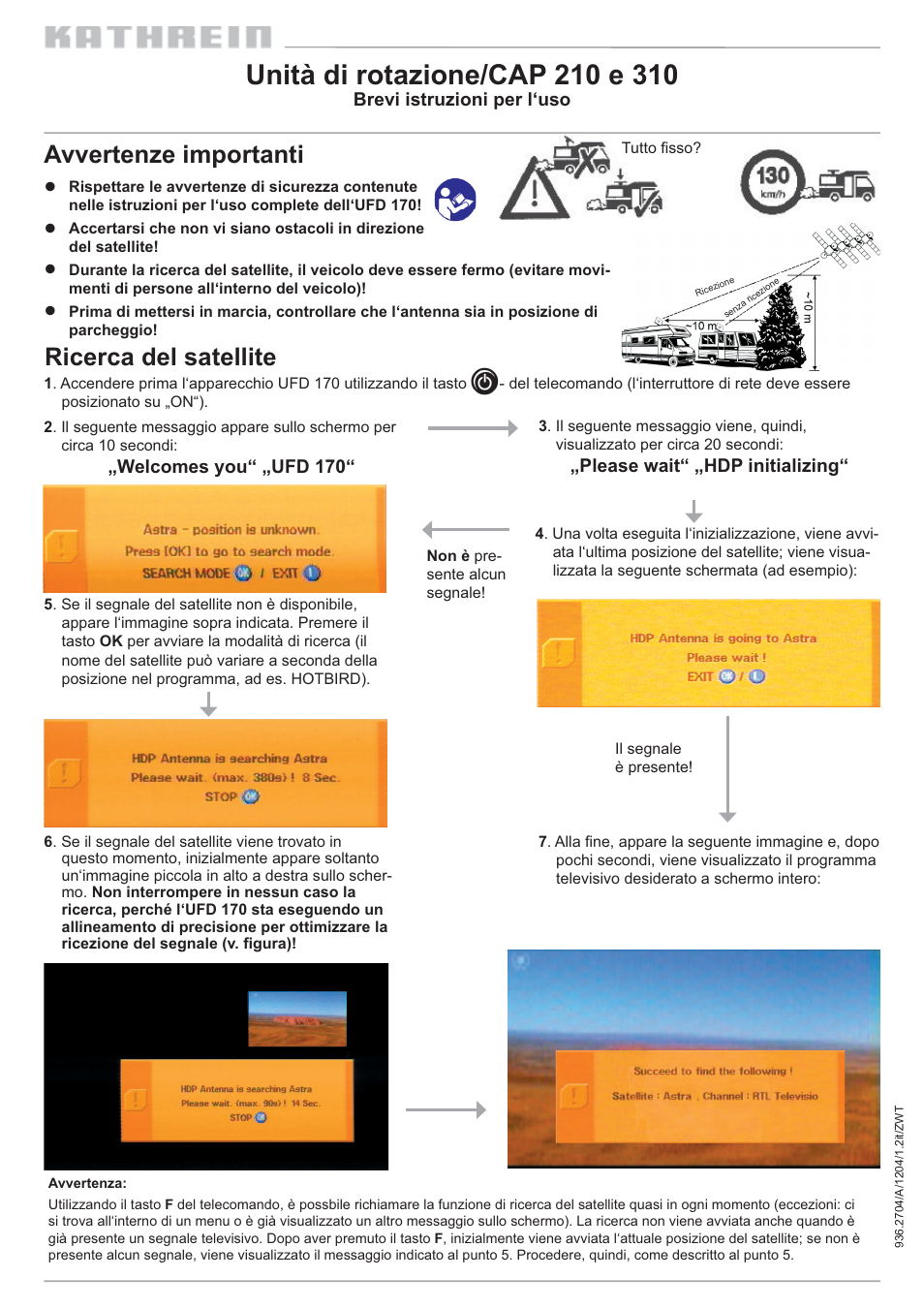 Ricerca del satellite avvertenze importanti | Kathrein 310 User Manual | Page 7 / 16