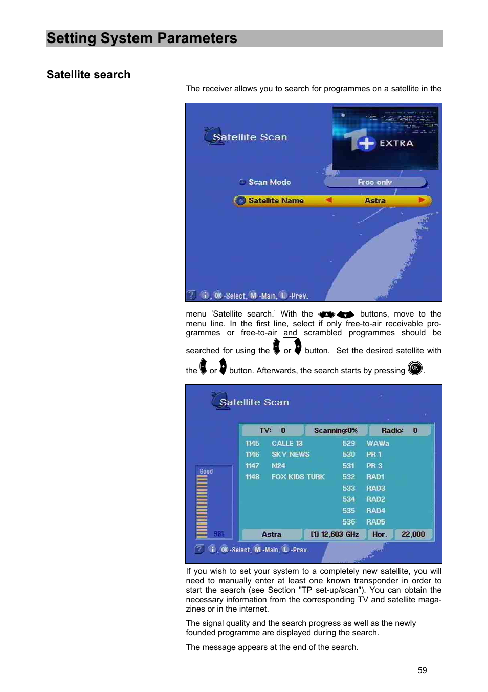 Setting system parameters, Satellite search | Kathrein UFD 540 User Manual | Page 59 / 80