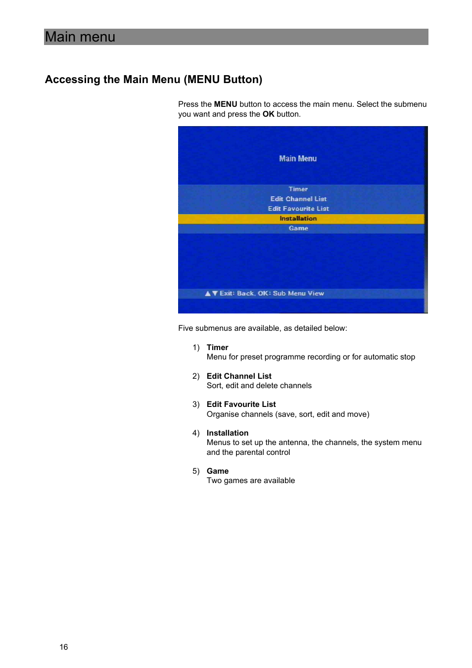 Main menu, Accessing the main menu (menu button) | Kathrein Euroline UFE 370/S User Manual | Page 16 / 36