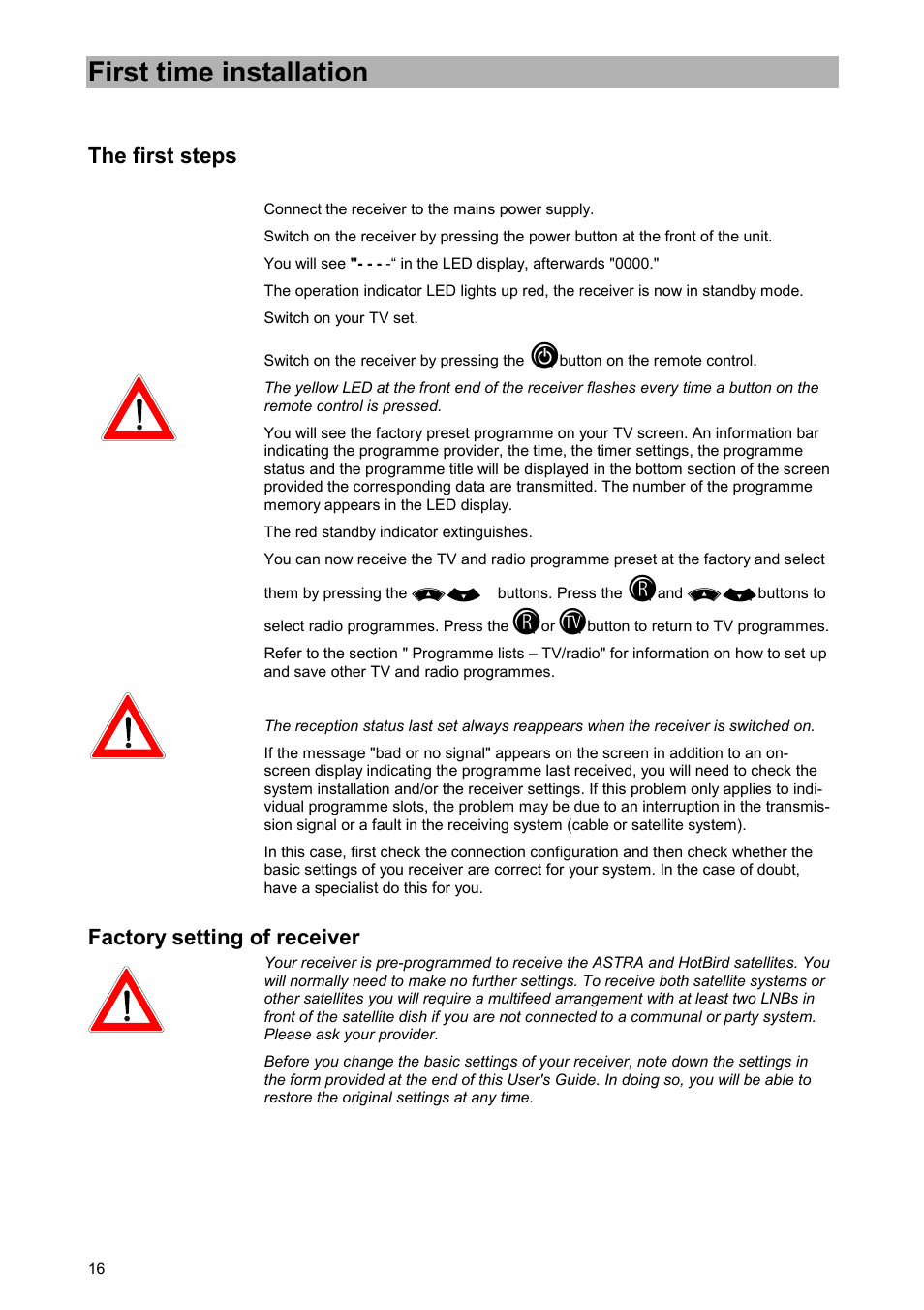 First time installation, The first steps, Factory setting of receiver | Kathrein UFD 515 User Manual | Page 16 / 57