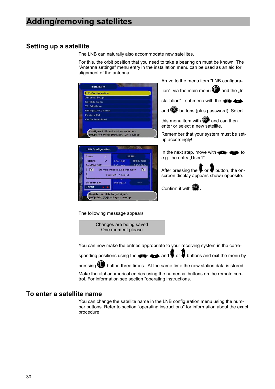 Adding/removing satellites, Setting up a satellite, To enter a satellite name | Kathrein UFD 515 User Manual | Page 30 / 57