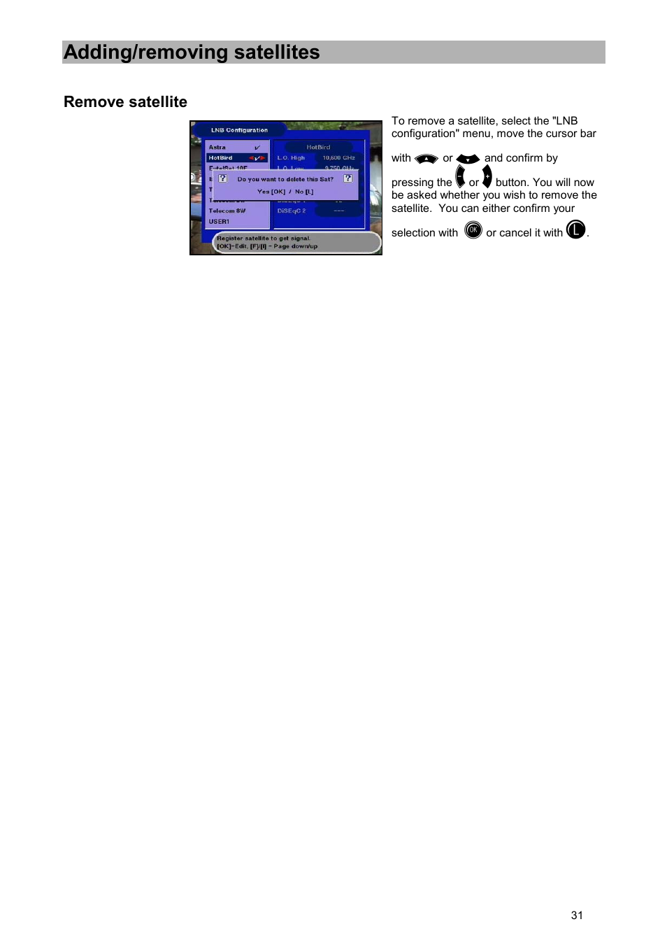 Remove satellite, Adding/removing satellites | Kathrein UFD 515 User Manual | Page 31 / 57
