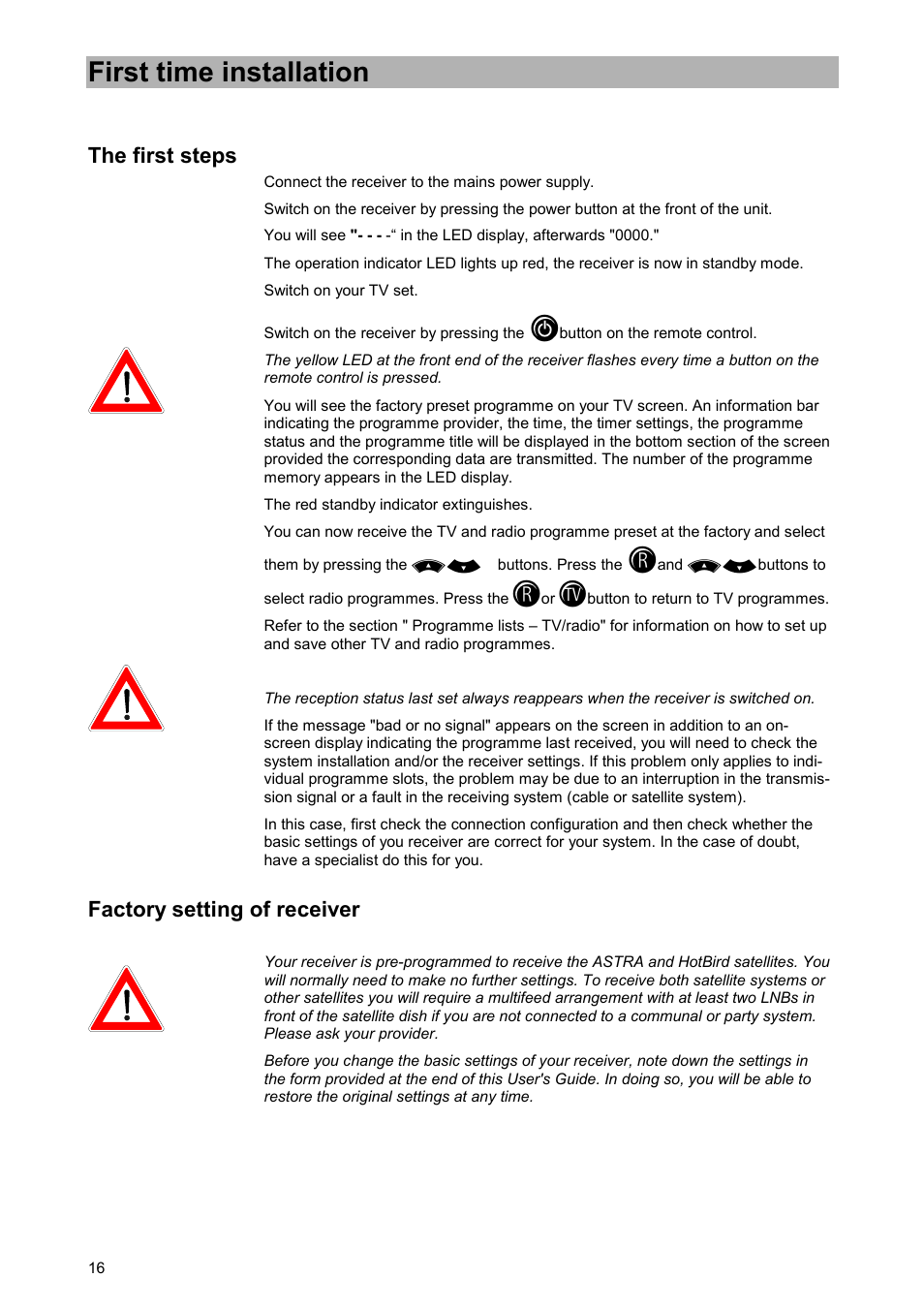 First time installation, The first steps, Factory setting of receiver | Kathrein UFD 520 User Manual | Page 16 / 60