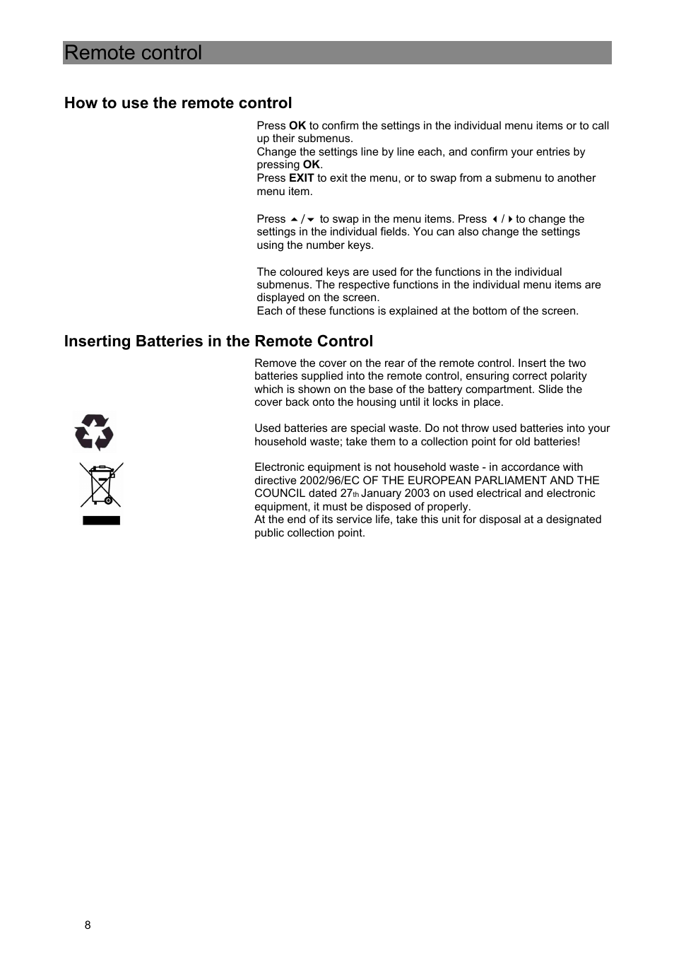 Remote control, How to use the remote control, Inserting batteries in the remote control | Kathrein Euroline UFE 305/S User Manual | Page 8 / 36