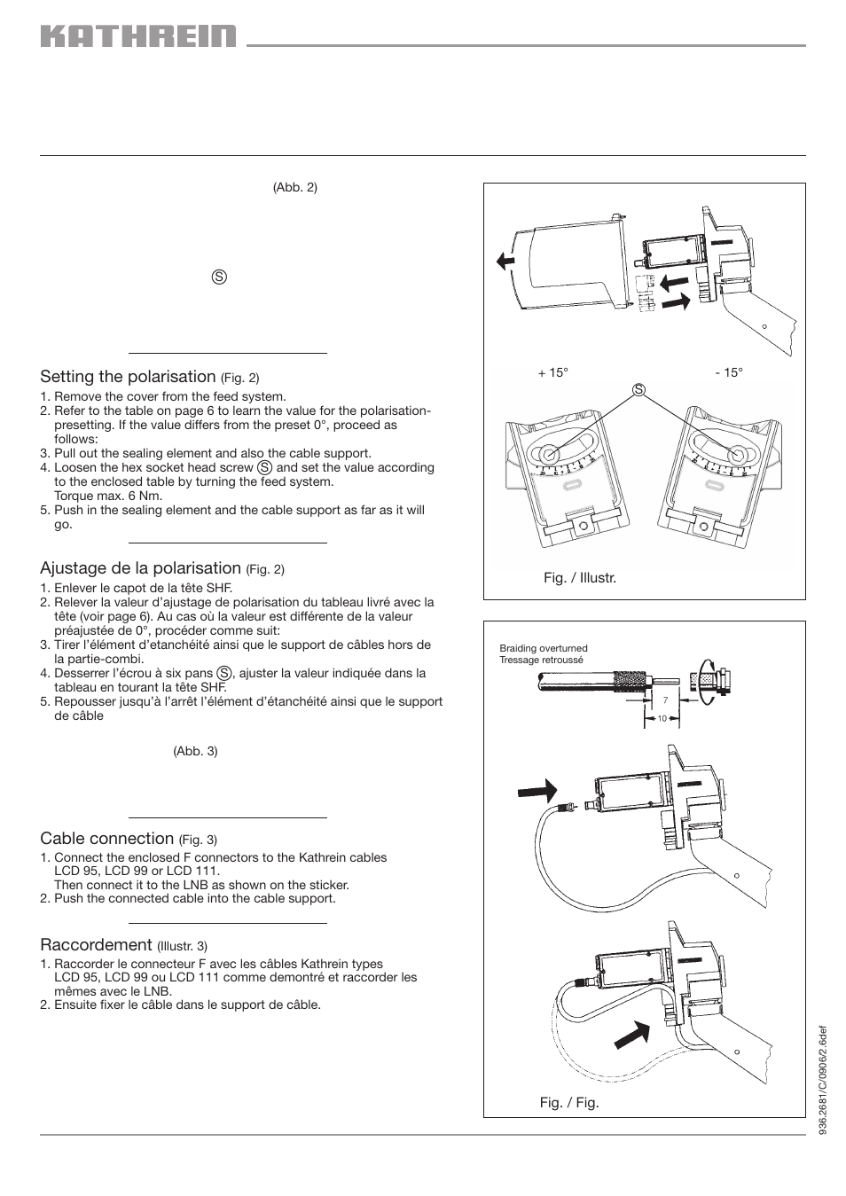 Polarisations-voreinstellung, Setting the polarisation, Ajustage de la polarisation | Kabelanschluss, Cable connection, Raccordement | Kathrein UNIVERSAL FEED SYSTEMS UAS 177 User Manual | Page 2 / 6