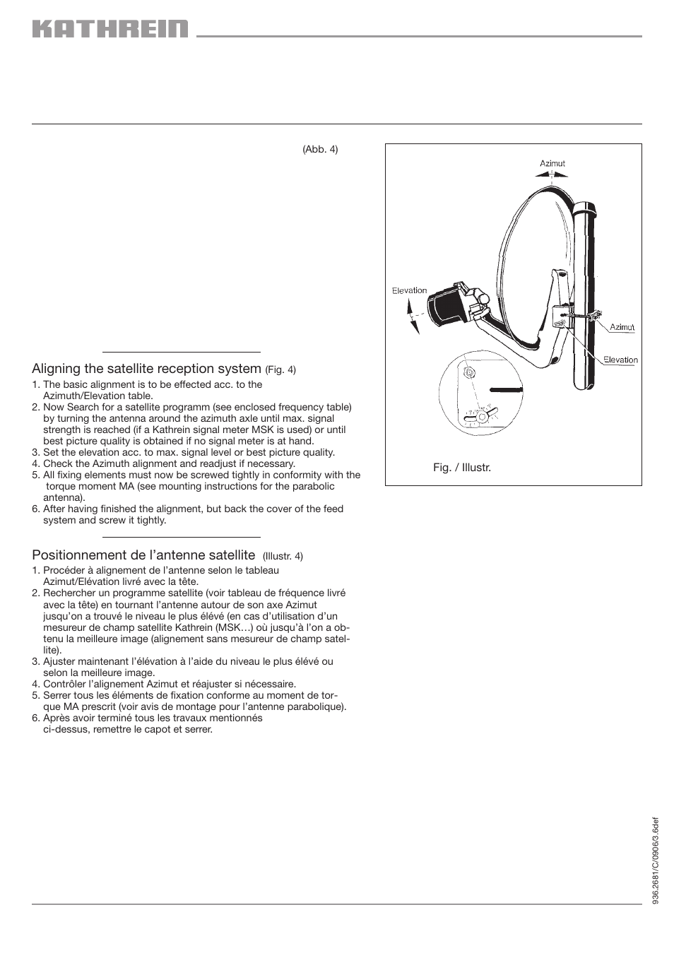Ausrichten der satellitenempfangsanlage, Aligning the satellite reception system, Positionnement de l’antenne satellite | Kathrein UNIVERSAL FEED SYSTEMS UAS 177 User Manual | Page 3 / 6