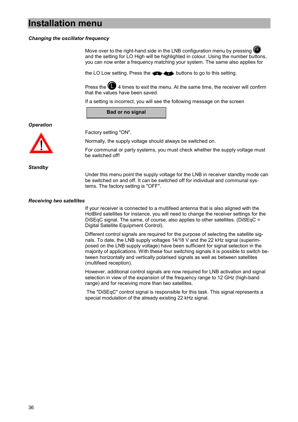 Changing the oscillator frequency, Operation, Standby | Receiving two satellites, Installation menu | Kathrein UFD 505 User Manual | Page 36 / 54