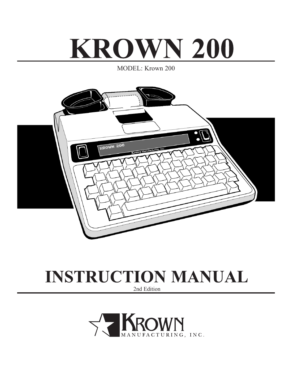 Krown Manufacturing 200 User Manual | 37 pages