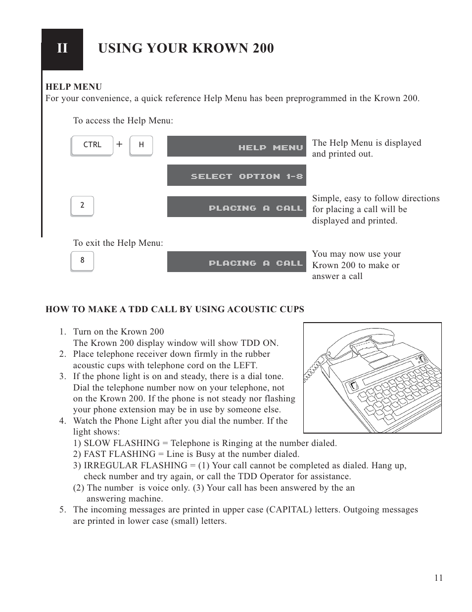 Using your krown 200, Help menu select option 1-8, Placing a call | Krown Manufacturing 200 User Manual | Page 13 / 37