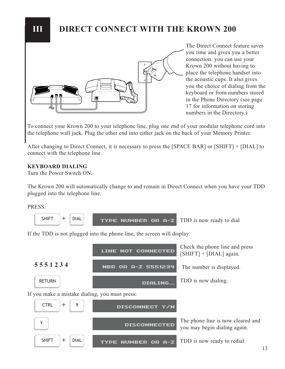 Direct connect with the krown 200, Type number or a-z line not connected, Dialing | Disconnect y/n, Disconnected, Type number or a-z | Krown Manufacturing 200 User Manual | Page 15 / 37