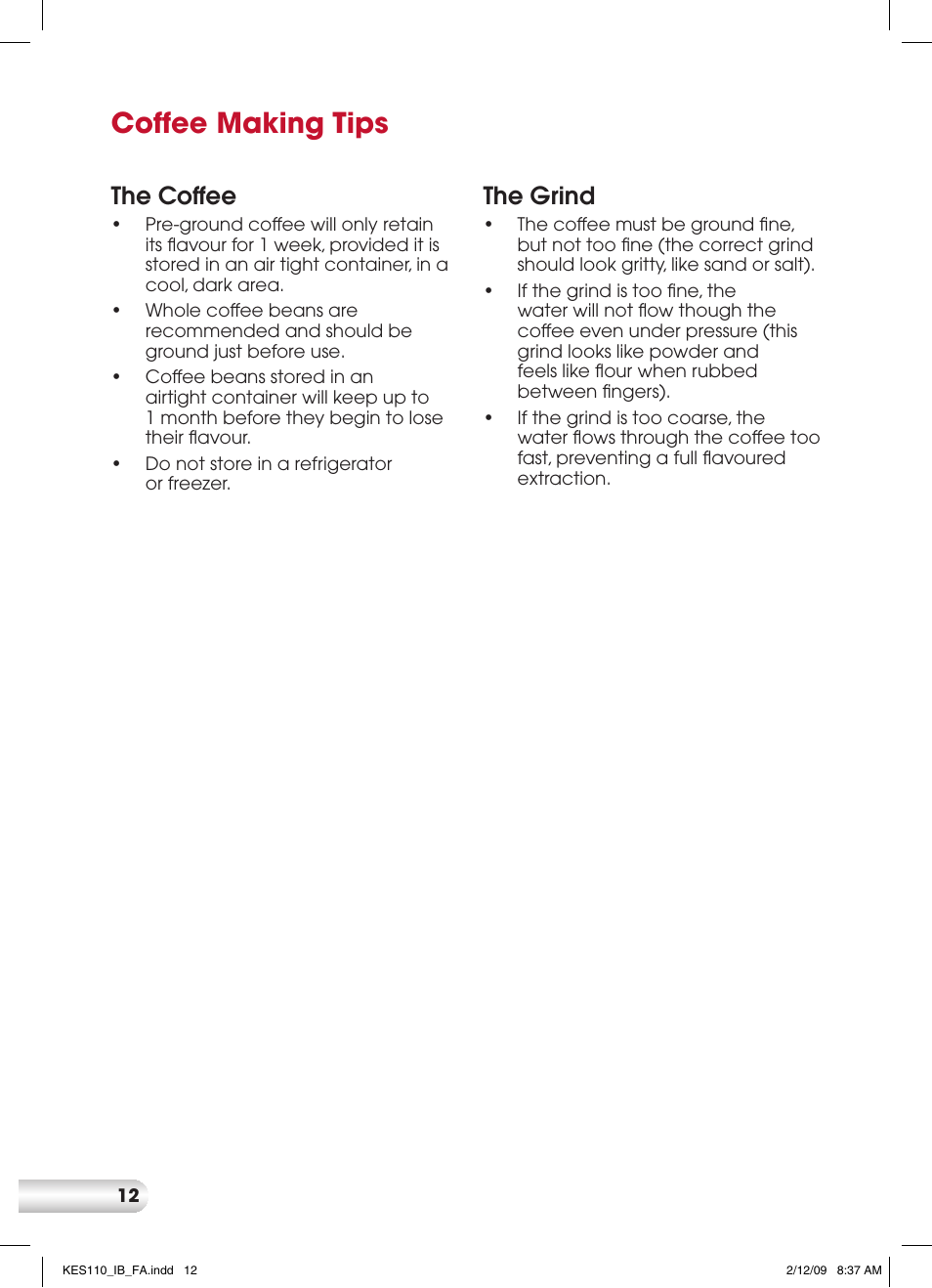 Coffee making tips, The coffee, The grind | Kambrook EASY STEP KES110 User Manual | Page 12 / 20