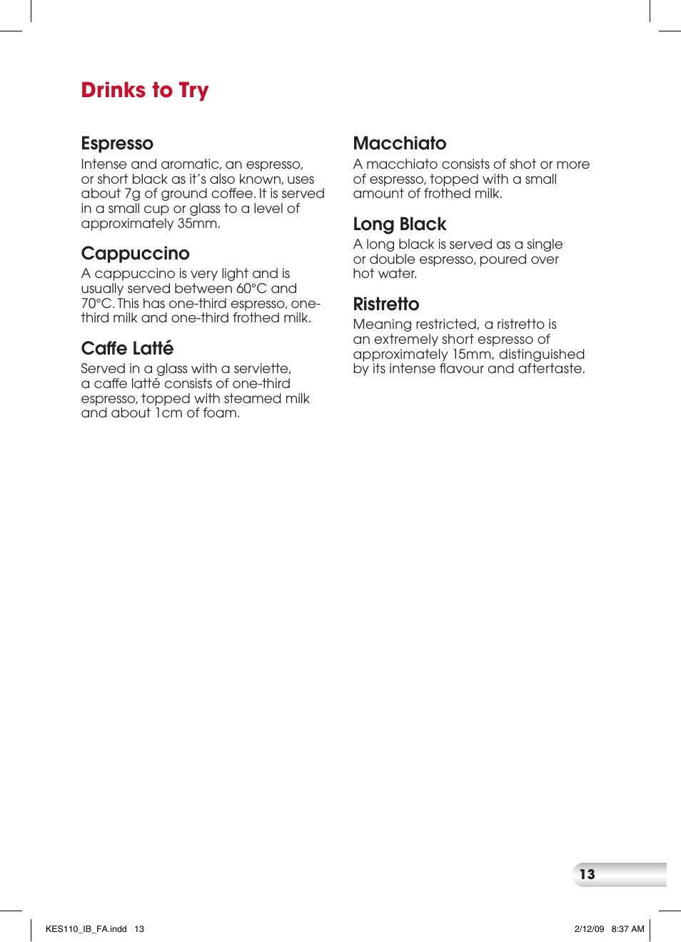 Drinks to try, Espresso, Cappuccino | Caffe latté, Macchiato, Long black, Ristretto | Kambrook EASY STEP KES110 User Manual | Page 13 / 20