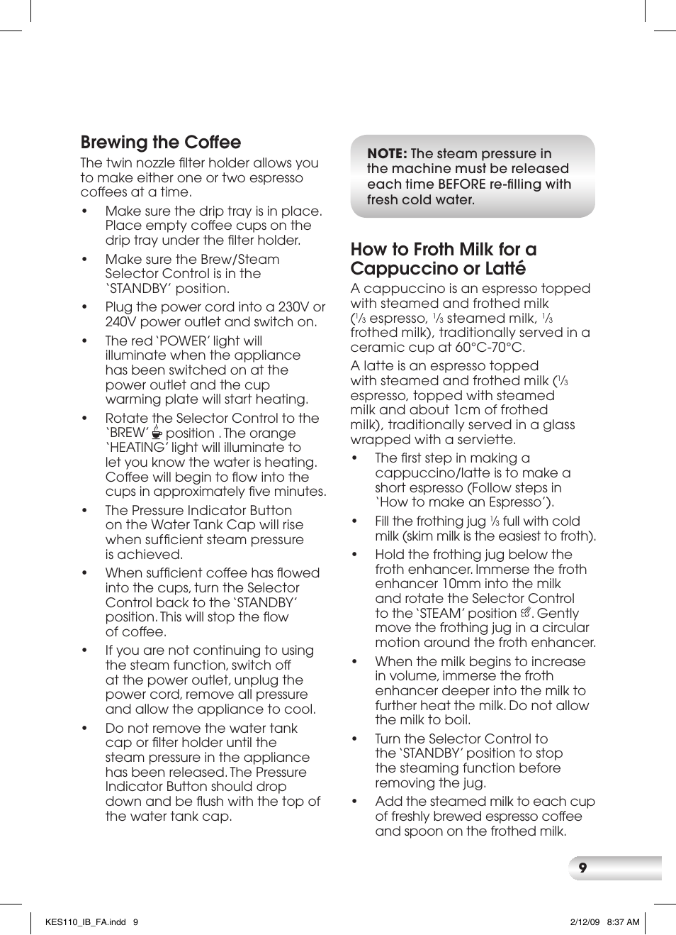 Brewing the coffee, How to froth milk for a cappuccino or latté | Kambrook EASY STEP KES110 User Manual | Page 9 / 20