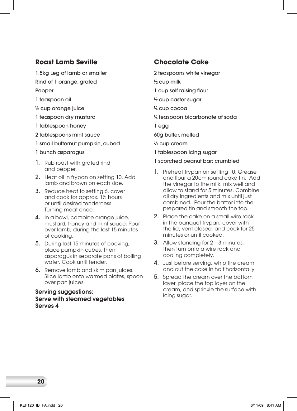 Roast lamb seville, Chocolate cake | Kambrook ESSENTIALS KEF120 User Manual | Page 20 / 24