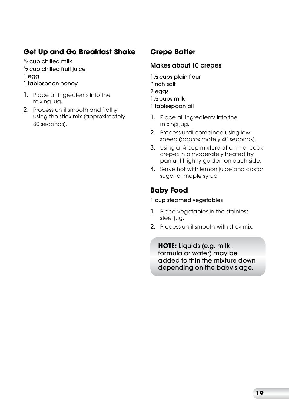 Get up and go breakfast shake, Crepe batter, Baby food | Kambrook Stick Mix KSB7 User Manual | Page 20 / 20