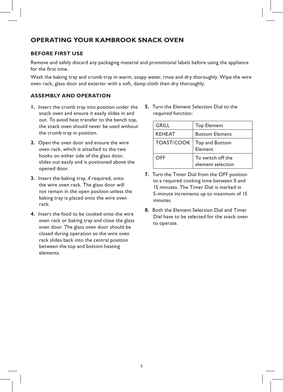 Operating your kambrook snack oven | Kambrook SNACK OVEN KOT65 User Manual | Page 5 / 12