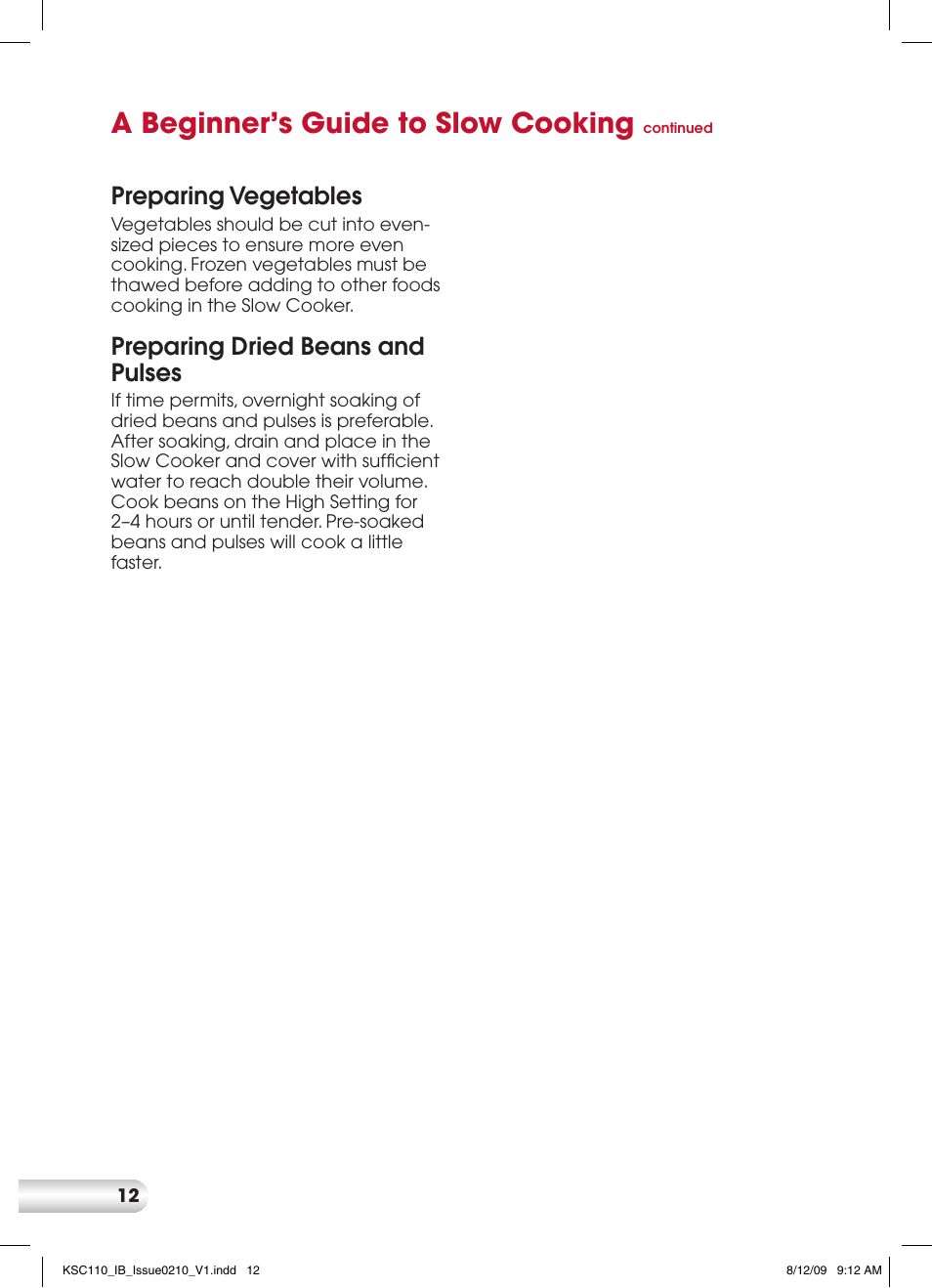 A beginner’s guide to slow cooking, Preparing vegetables, Preparing dried beans and pulses | Kambrook KSC110 User Manual | Page 12 / 28