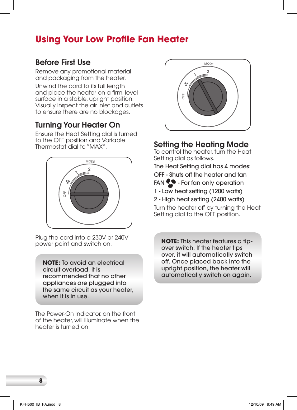 Using your low profile fan heater, Setting the heating mode, Before first use | Turning your heater on | Kambrook KFH500 User Manual | Page 8 / 12