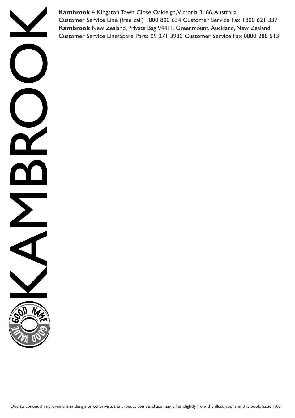 Ggoo oodd nnaammee g goo o oddvv a alluu e e | Kambrook Banquet Frypan KEF16 User Manual | Page 16 / 16
