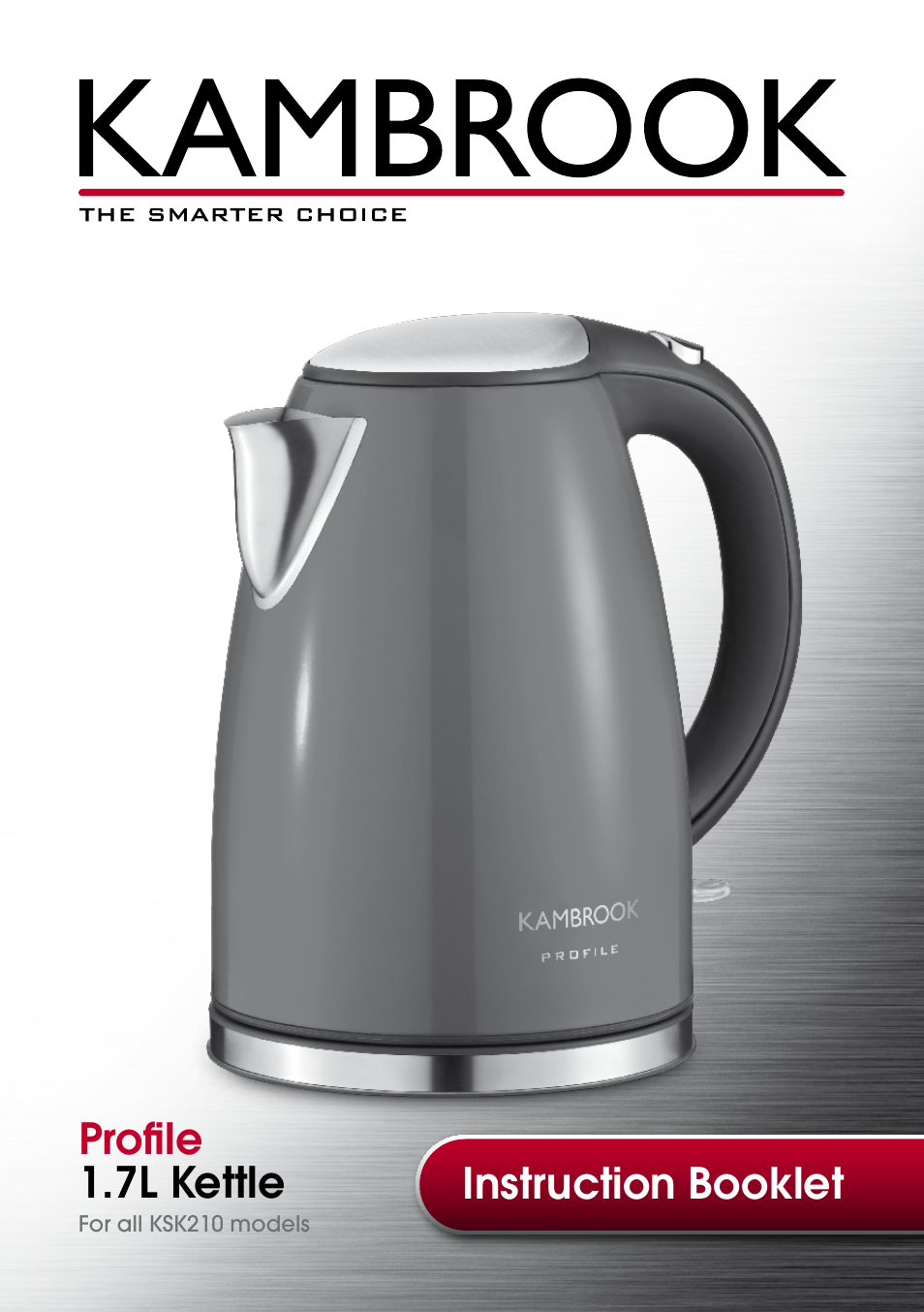 Instruction booklet profile 1.7l kettle | Kambrook KSK210 User Manual | Page 2 / 12