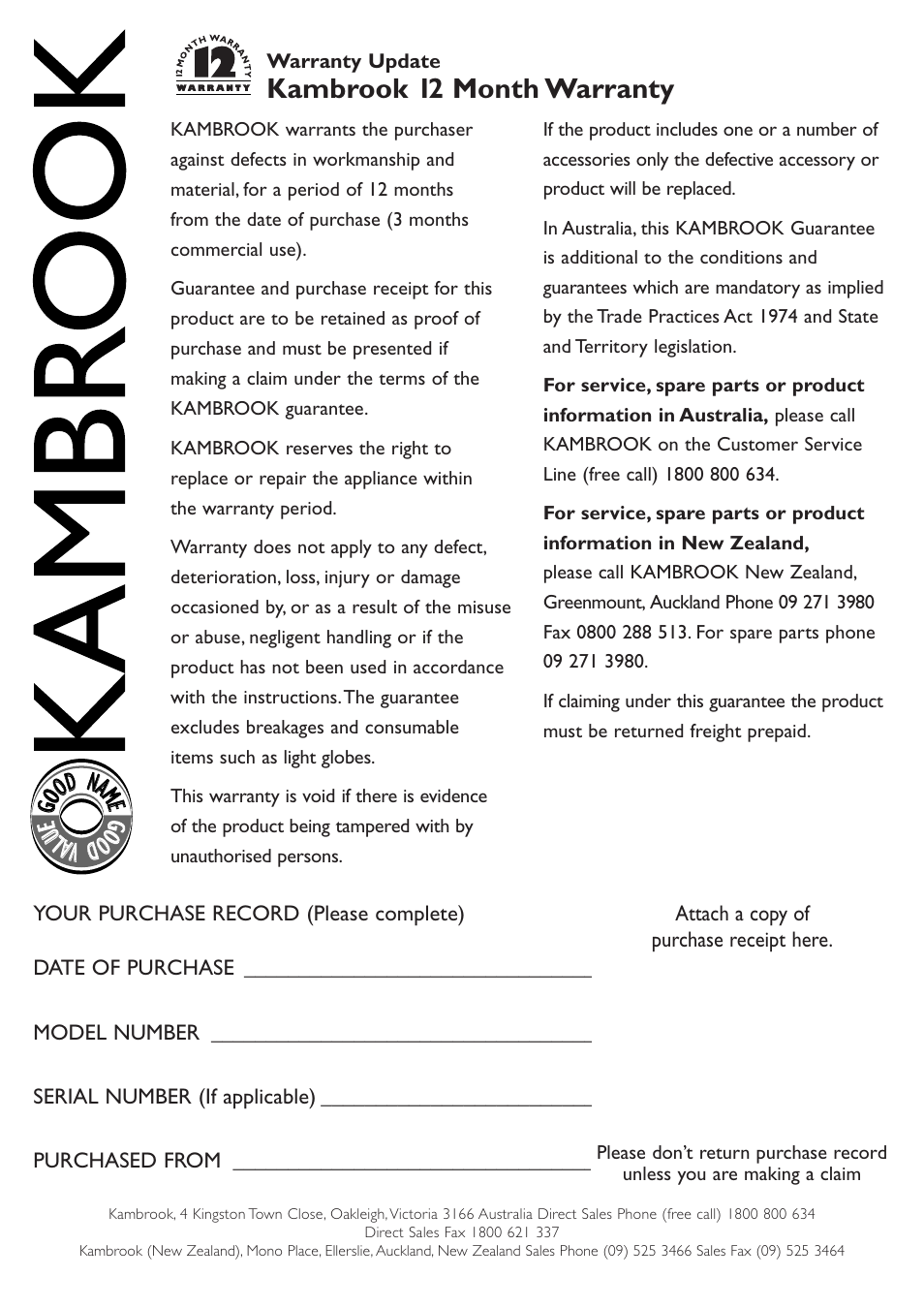 Kambrook 12 month warranty, Ggoo oodd nnaammee g goo o oddvv a alluu e e, Attach a copy of purchase receipt here | Kambrook KDL40 User Manual | Page 2 / 2