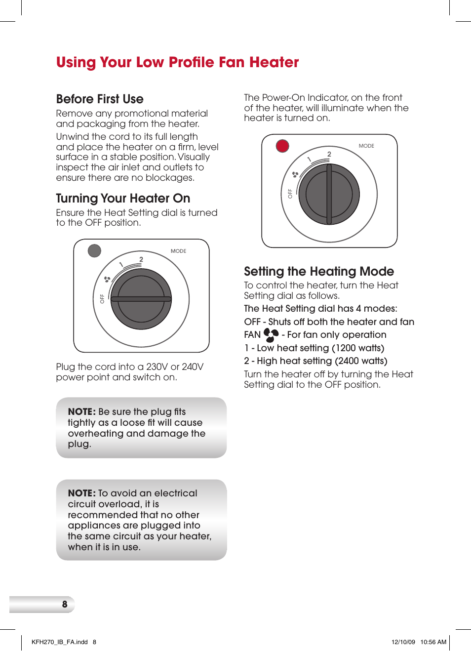 Using your low profile fan heater, Setting the heating mode, Before first use | Turning your heater on | Kambrook KFH270 User Manual | Page 8 / 12