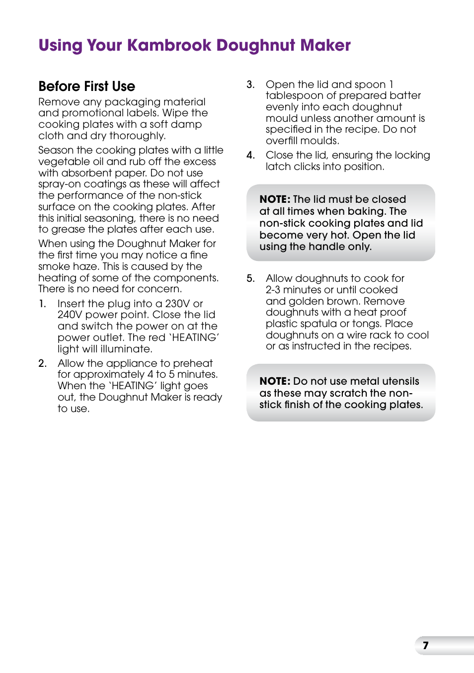 Using your kambrook doughnut maker, Before first use | Kambrook LITTLE CHEFS KDM1 User Manual | Page 7 / 16