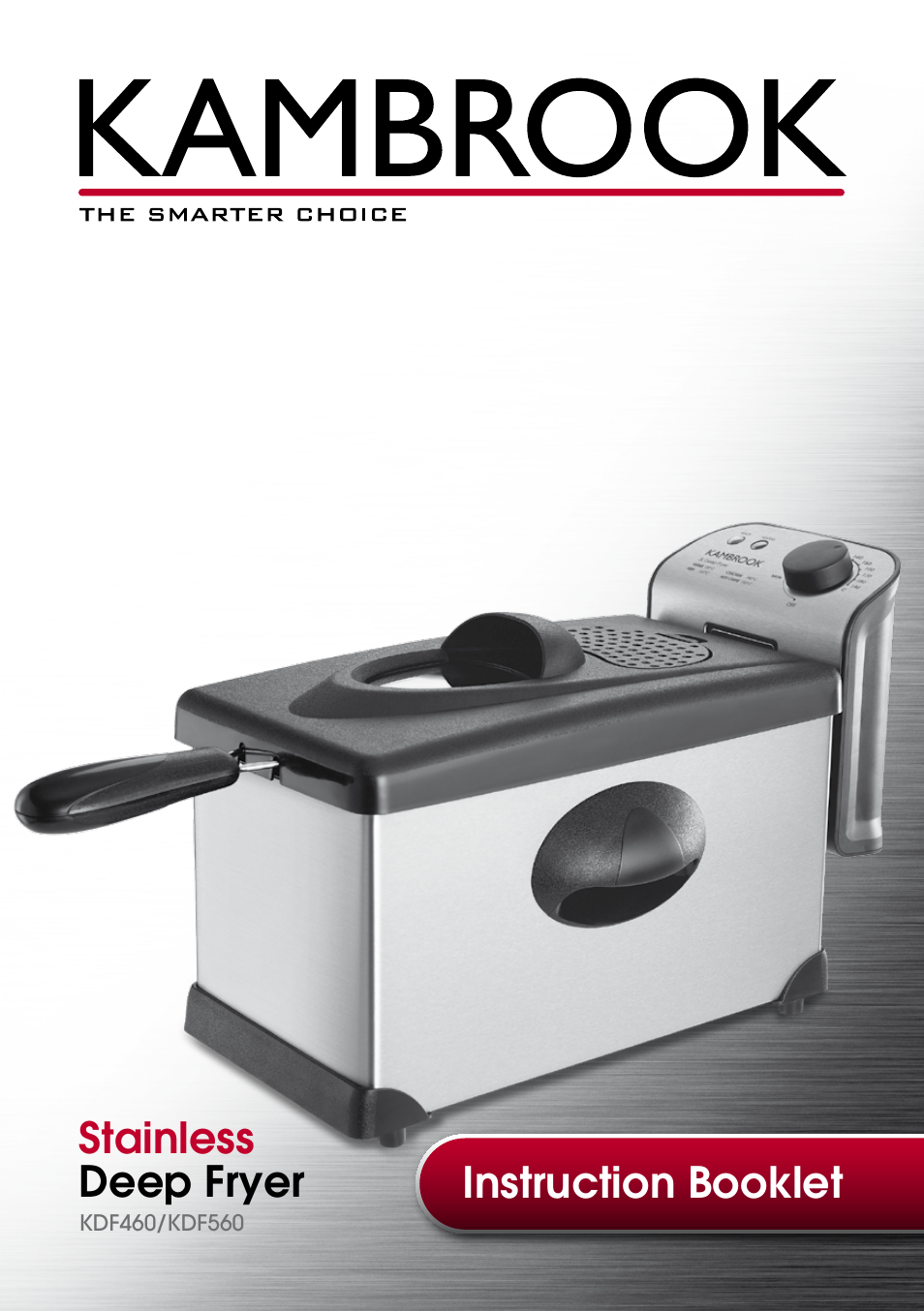 Instruction booklet stainless deep fryer | Kambrook KDF560 User Manual | Page 2 / 20