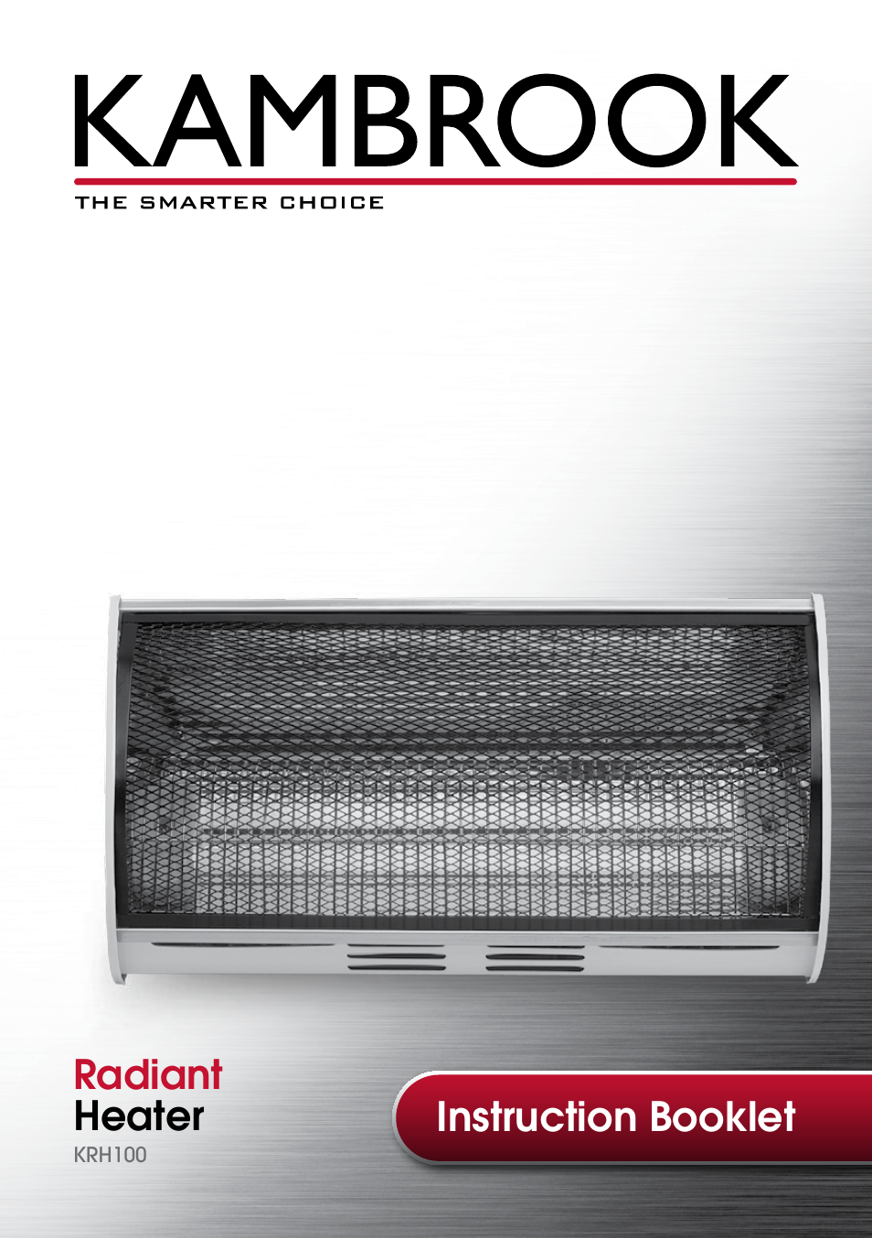 Instruction booklet radiant heater | Kambrook SNUGASABUG KRH100 User Manual | Page 2 / 12
