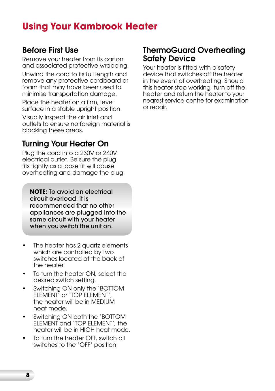 Using your kambrook heater, Before first use, Turning your heater on | Thermoguard overheating safety device | Kambrook SNUGASABUG KRH100 User Manual | Page 9 / 12