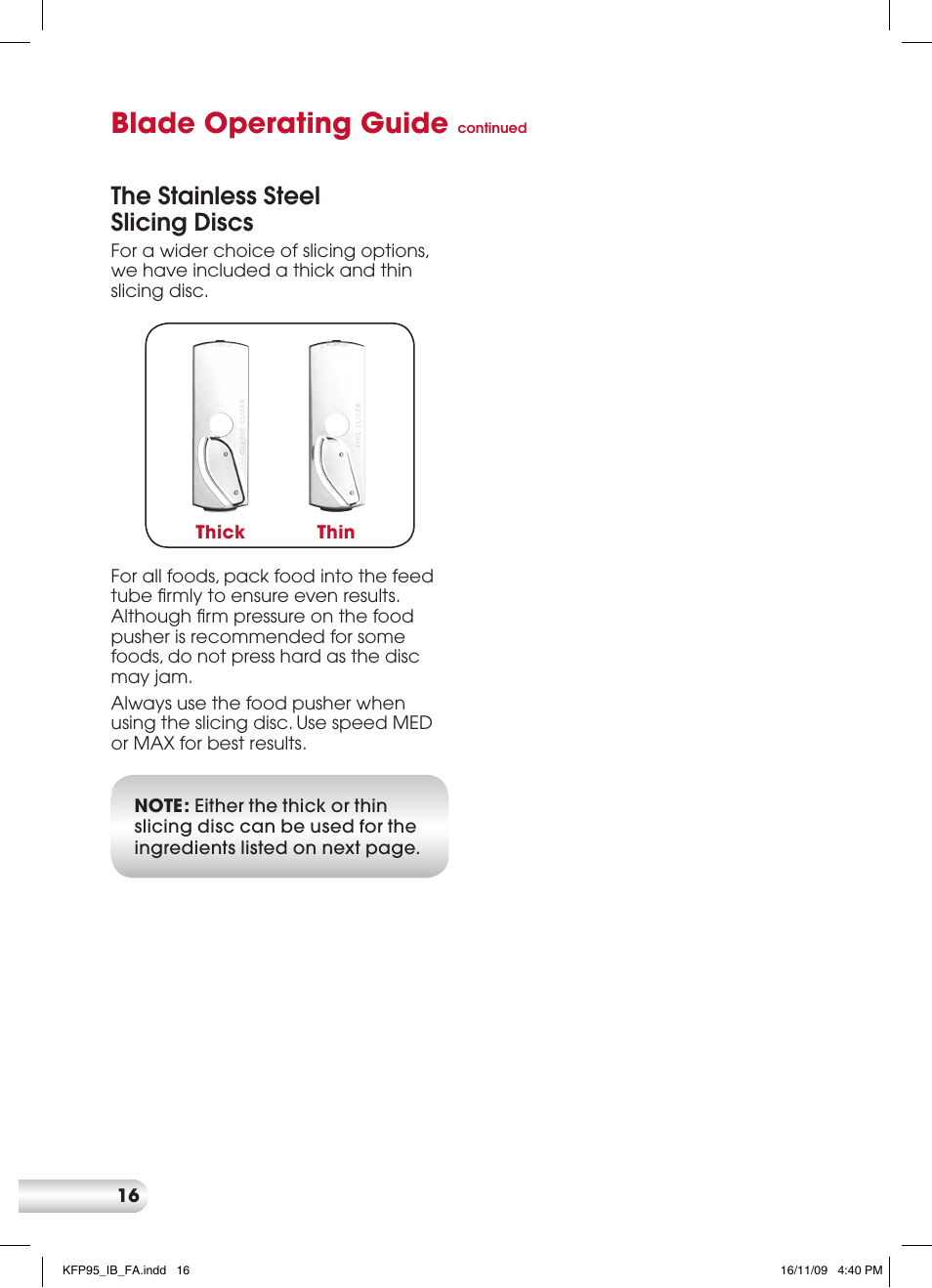 Blade operating guide, The stainless steel slicing discs | Kambrook KFP95 User Manual | Page 16 / 32