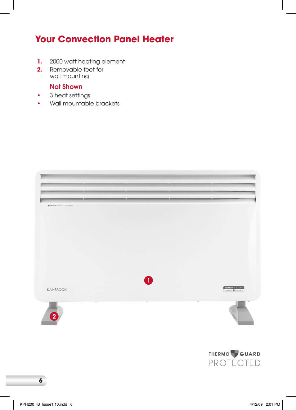 Your convection panel heater | Kambrook SLIMLINE SILENT KPH200 User Manual | Page 6 / 12