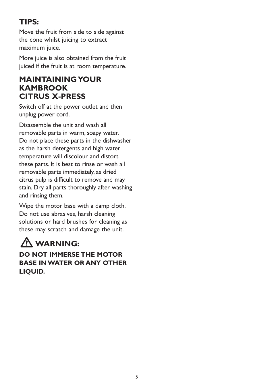 Tips, Maintaining your kambrook citrus x-press, Warning | Kambrook KJ12 User Manual | Page 5 / 8