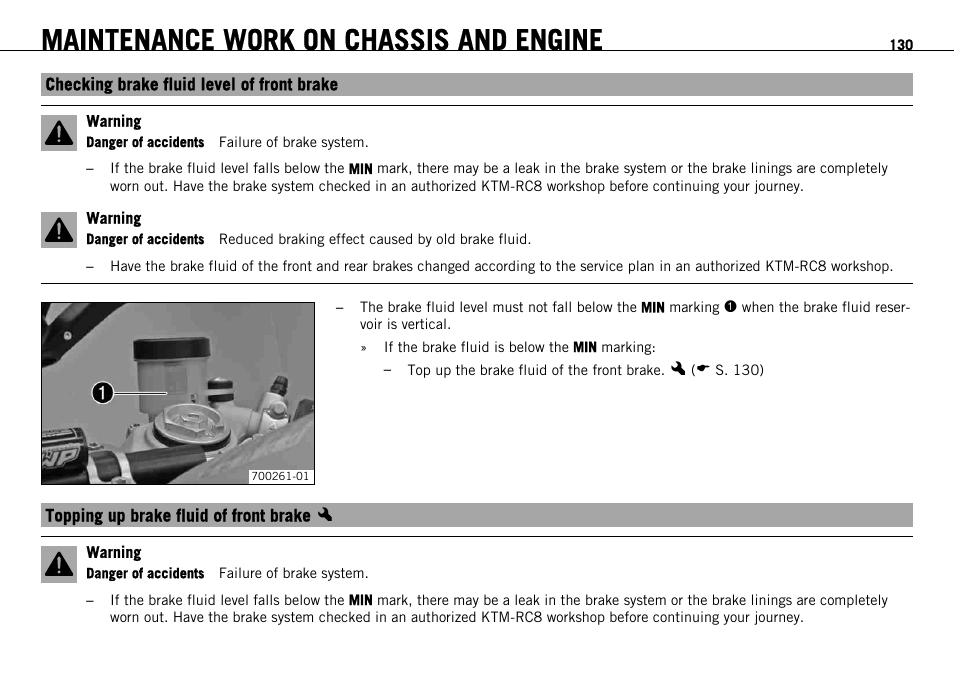 Checking brake fluid level of front brake, Topping up brake fluid of front brake x, S. 130) | Maintenance work on chassis and engine | KTM 1190 RC8 FR User Manual | Page 132 / 234