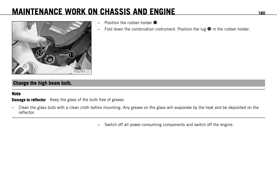 Change the high beam bulb, Maintenance work on chassis and engine | KTM 1190 RC8 FR User Manual | Page 162 / 234