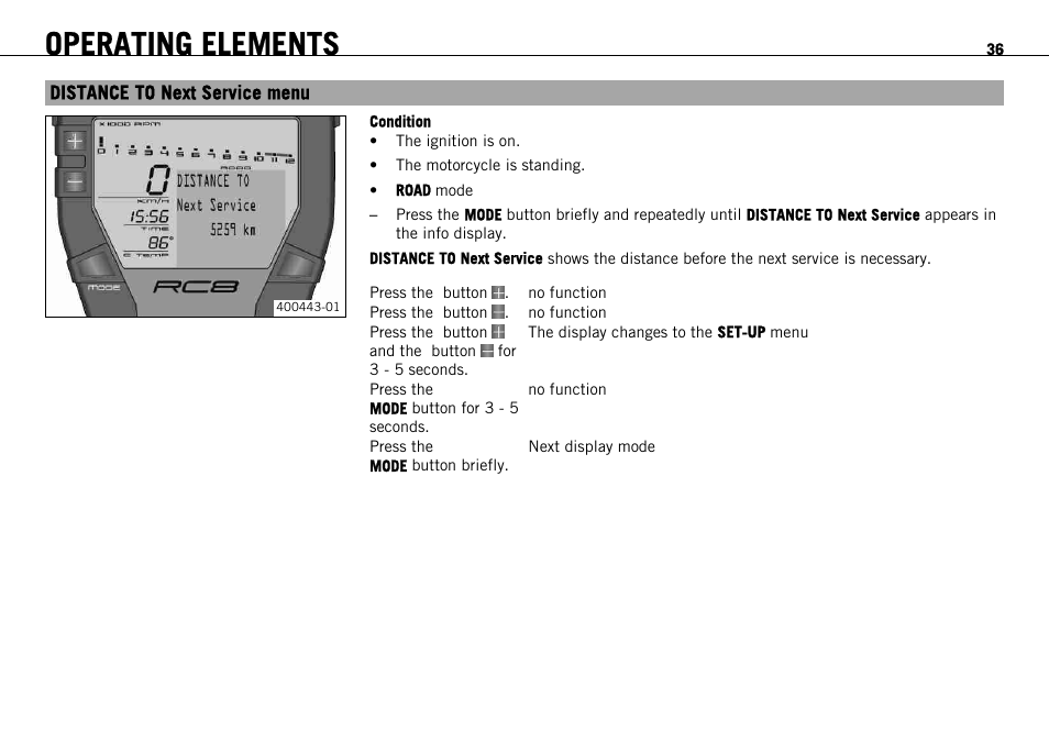 Distance to next service menu, Operating elements | KTM 1190 RC8 FR User Manual | Page 38 / 234