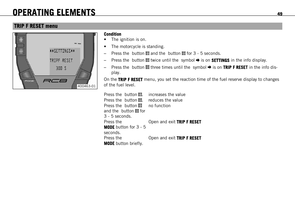 Trip f reset menu, Operating elements | KTM 1190 RC8 FR User Manual | Page 51 / 234