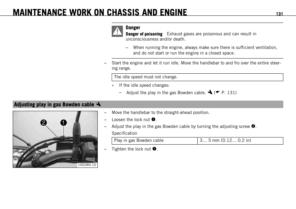 Adjusting play in gas bowden cable x, Adjusting play in gas bowden cable, P. 131) | Maintenance work on chassis and engine | KTM 690 ENDURO EU User Manual | Page 133 / 179