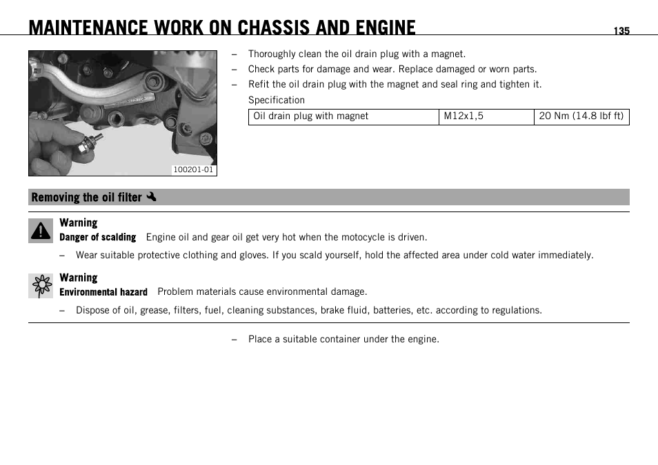 Removing the oil filter x, Removing the oil filter, P. 135) | Maintenance work on chassis and engine | KTM 690 ENDURO EU User Manual | Page 137 / 179