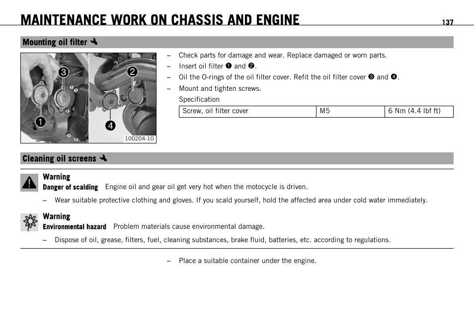 Mounting oil filter x, Cleaning oil screens x, Mounting oil filter | Cleaning oil screens, P. 137), Maintenance work on chassis and engine | KTM 690 ENDURO EU User Manual | Page 139 / 179