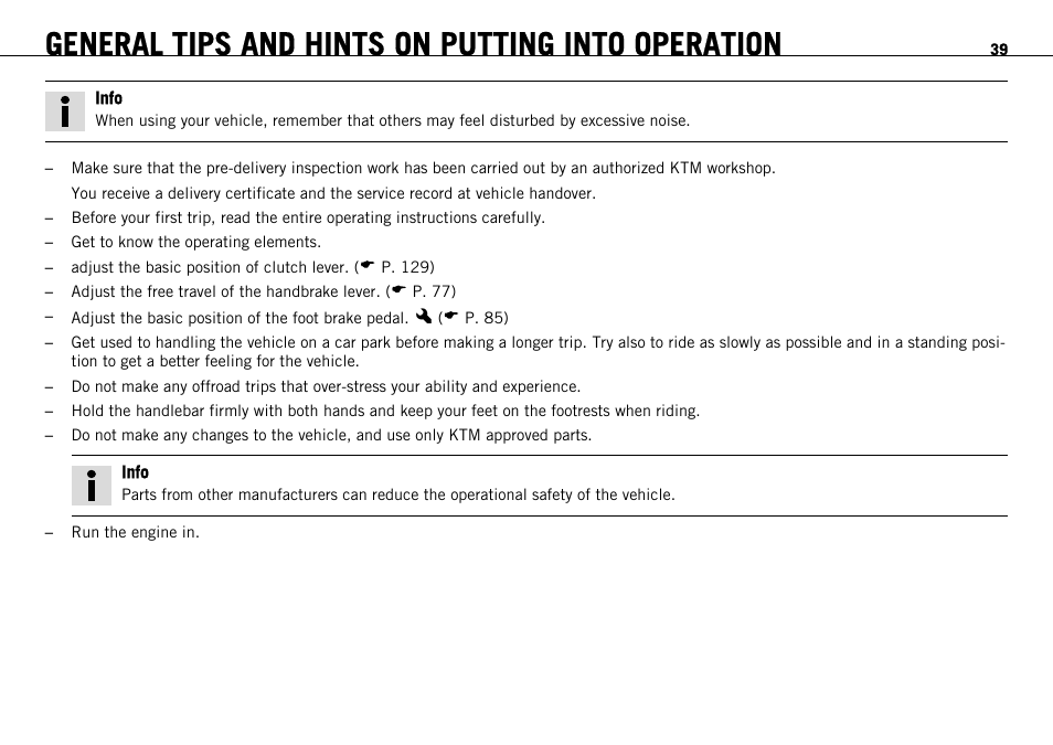 General tips and hints on putting into operation | KTM 690 ENDURO EU User Manual | Page 41 / 179