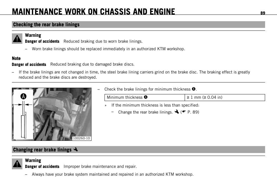 Checking the rear brake linings, Changing rear brake linings x, P. 89) | Maintenance work on chassis and engine | KTM 690 ENDURO EU User Manual | Page 91 / 179