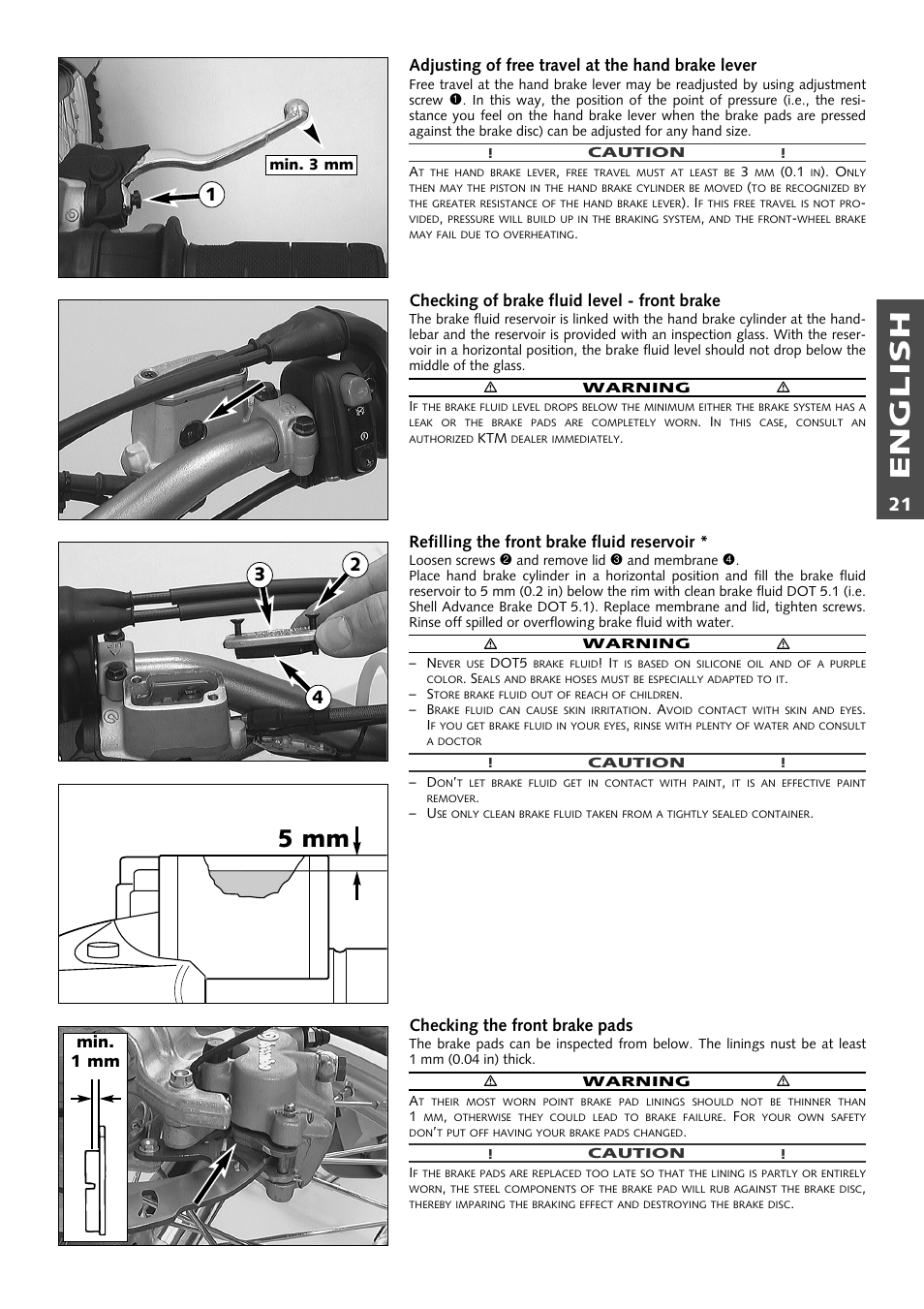 English, 5 mm, Adjusting of free travel at the hand brake lever | Checking of brake fluid level - front brake, Refilling the front brake fluid reservoir, Checking the front brake pads, Min. 1 mm | KTM 400 User Manual | Page 22 / 46