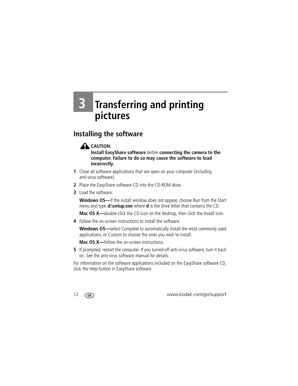 Transferring and printing pictures, Installing the software, 3 transferring and printing pictures | Kodak EASYSHARE C603 User Manual | Page 18 / 72